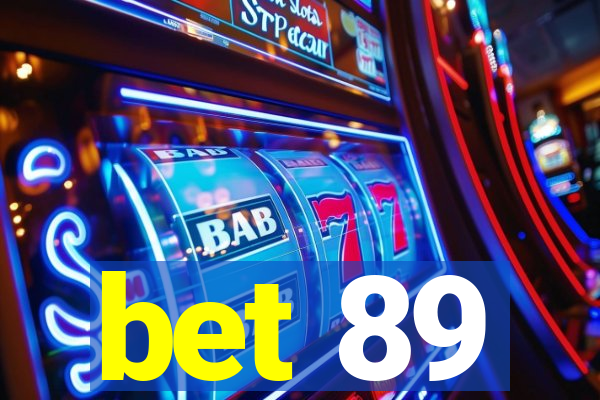 bet 89